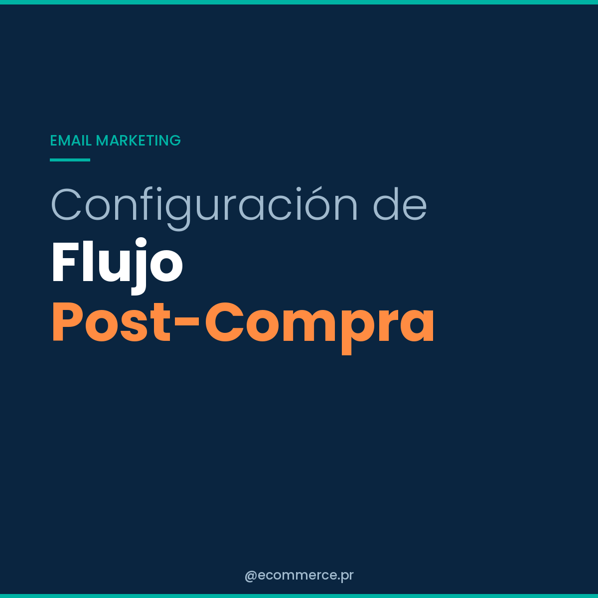 Configuración de Flujo Post-Compra