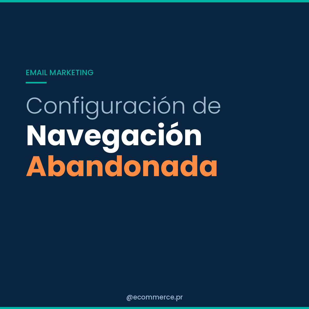 Configuración de Flujo de Navegación Abandonada